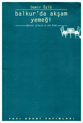 Balkur'da Akşam Yemeği | Demir Özlü