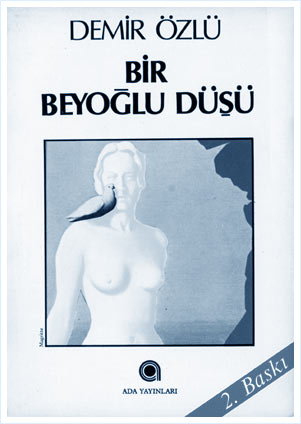 Bir Beyoğlu Düşü | Demir Özlü