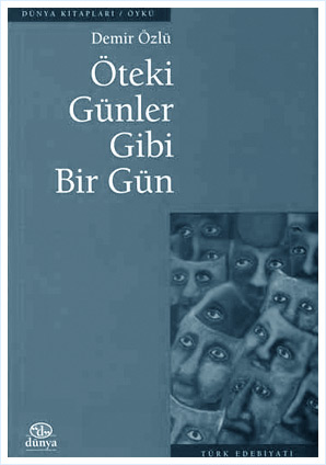Öteki Günler Gibi Bir Gün | Demir Özlü