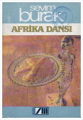 Afrika Dansı | Sevim Burak