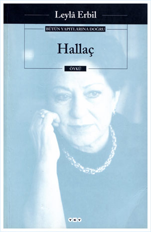 Hallaç | Leylâ Erbil