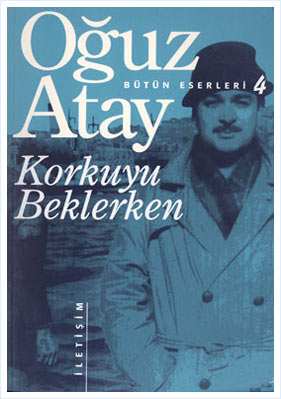 Korkuyu Beklerken | Oğuz Atay