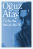 Tutunamayanlar | Oğuz Atay