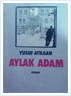 Aylak Adam | Yusuf Atılgan