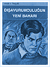 Dışavurumculuğun Yeni Baharı | Esat C. Başak
