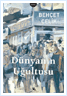Dünyanın Uğultusu | Behçet Çelik