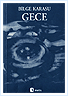 Gece | Bilge Karasu