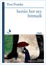 Henüz Her Şey Bitmedi | Tess Franke