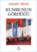 Kumrunun Gördüğü | Ahmet Büke