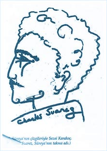 Suarez, Sezai Karakoç