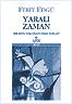 Yaralı Zaman | Ferit Edgü