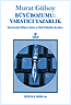 Büyübozumu: Yaratıcı Yazarlık | Murat Gülsoy